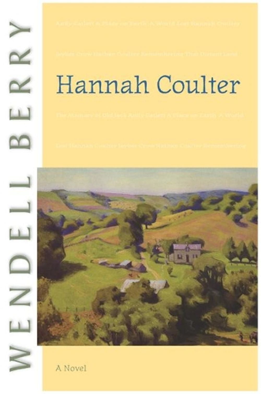 Hannah Coulter by Wendell Berry - ISBN: 9781593760786