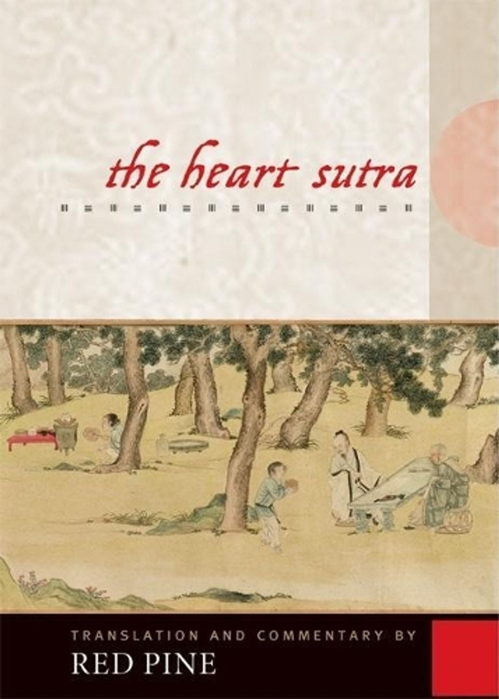 The Heart Sutra by Red Pine - ISBN: 9781593760823