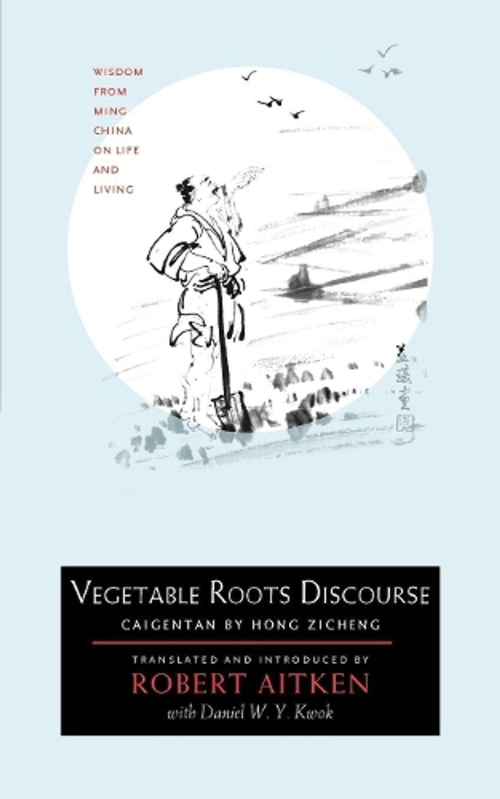 Vegetable Roots Discourse by Robert Aitken - ISBN: 9781593761202