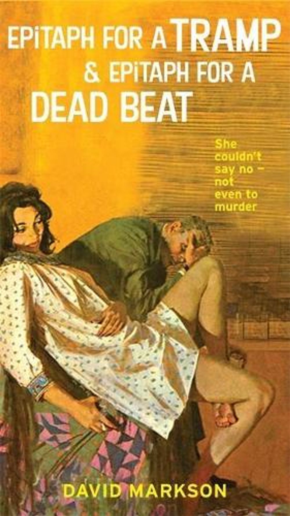Epitaph for a Tramp and Epitaph for a Dead Beat by David Markson - ISBN: 9781593761349