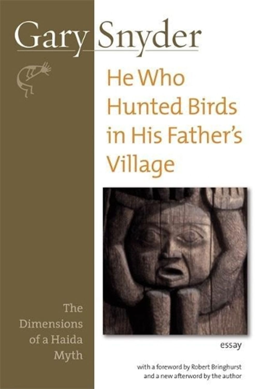 He Who Hunted Birds in His Father's Village by Gary Snyder - ISBN: 9781593761554