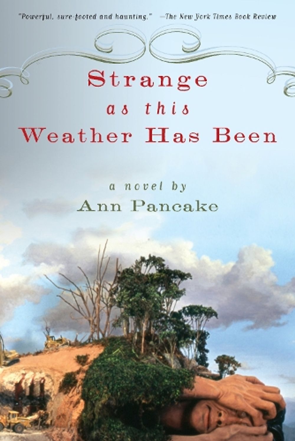 Strange as This Weather Has Been by Ann Pancake - ISBN: 9781593761660