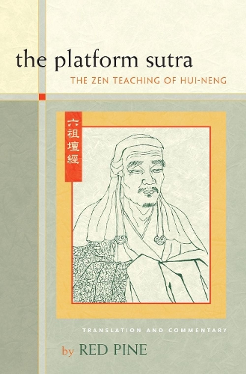 The Platform Sutra by Hui-neng - ISBN: 9781593761776