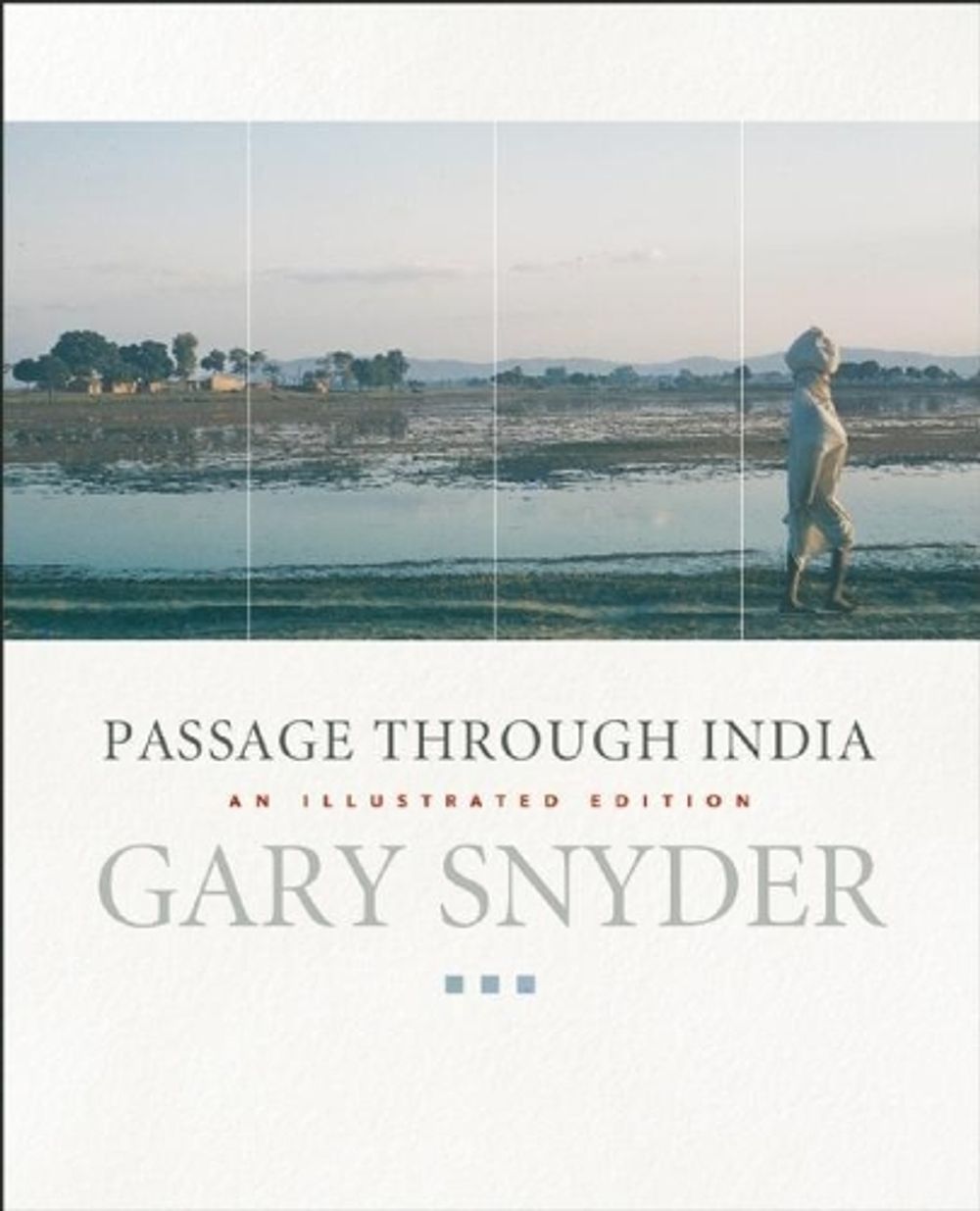 Passage Through India by Gary Snyder - ISBN: 9781593761783