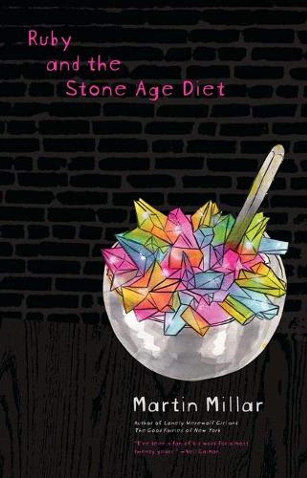 Ruby and the Stone Age Diet by Martin Millar - ISBN: 9781593762322