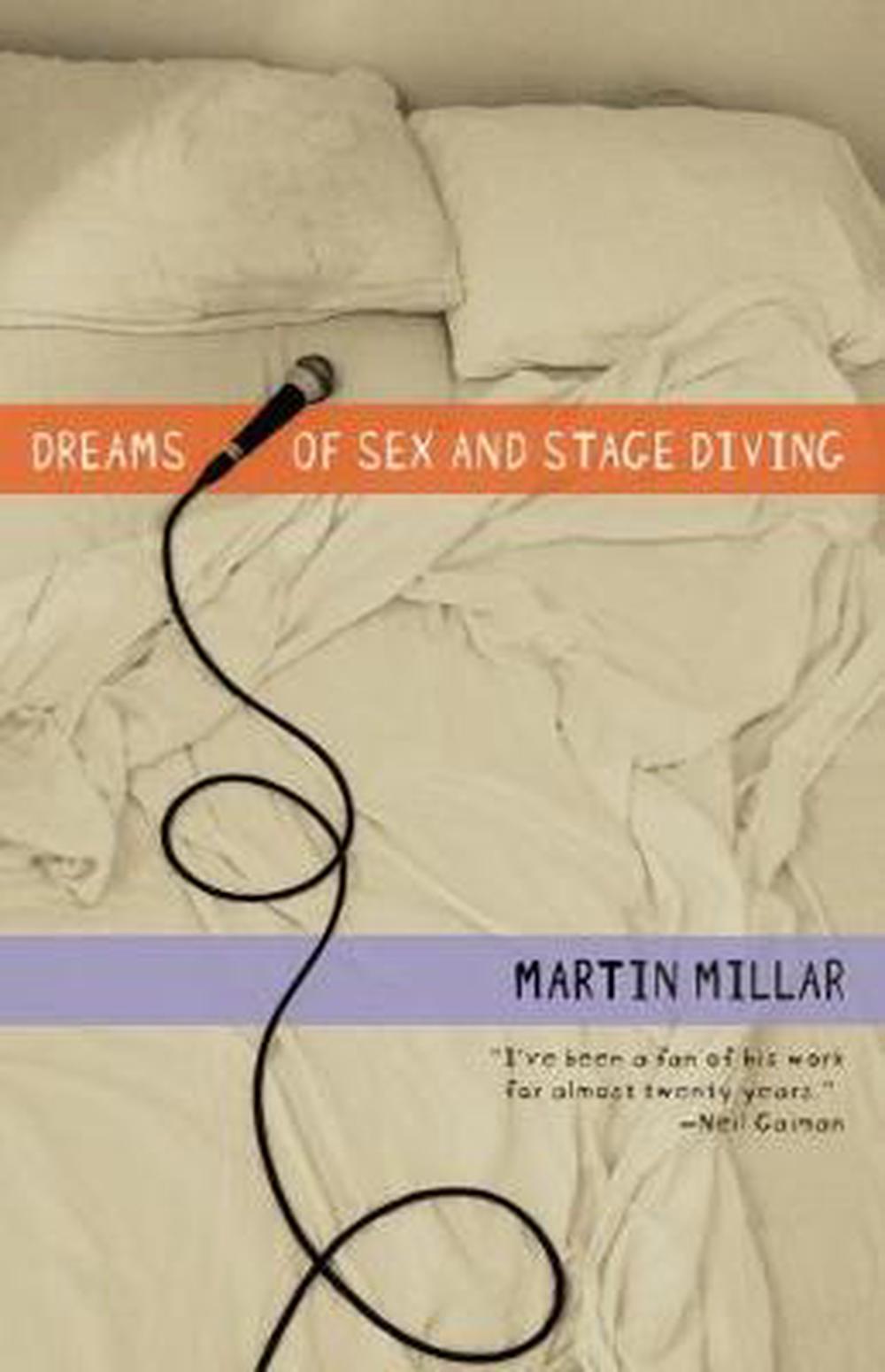 Dreams of Sex and Stage Diving by Martin Millar - ISBN: 9781593762339