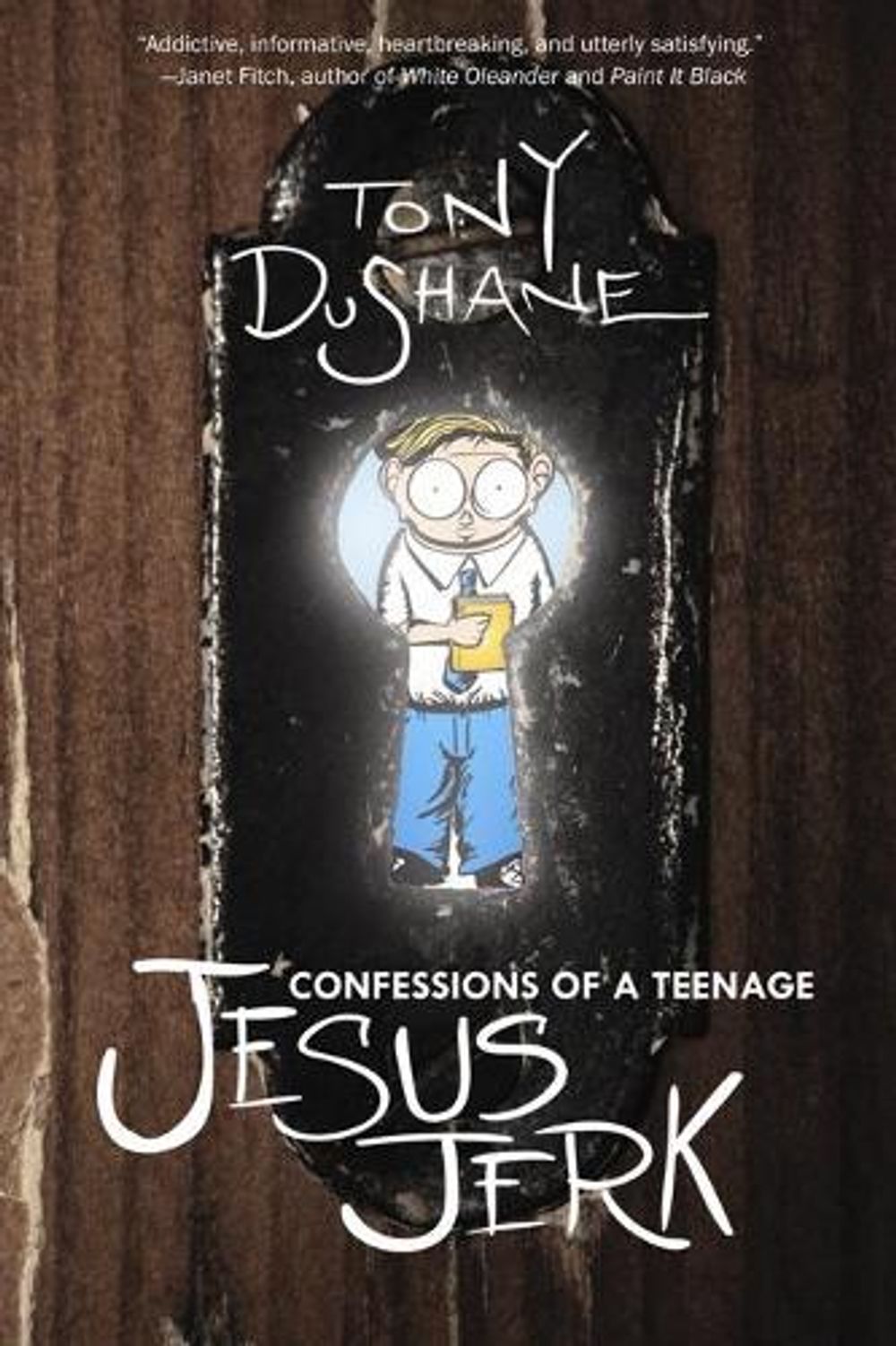 Confessions of a Teenage Jesus Jerk by Tony DuShane - ISBN: 9781593762636