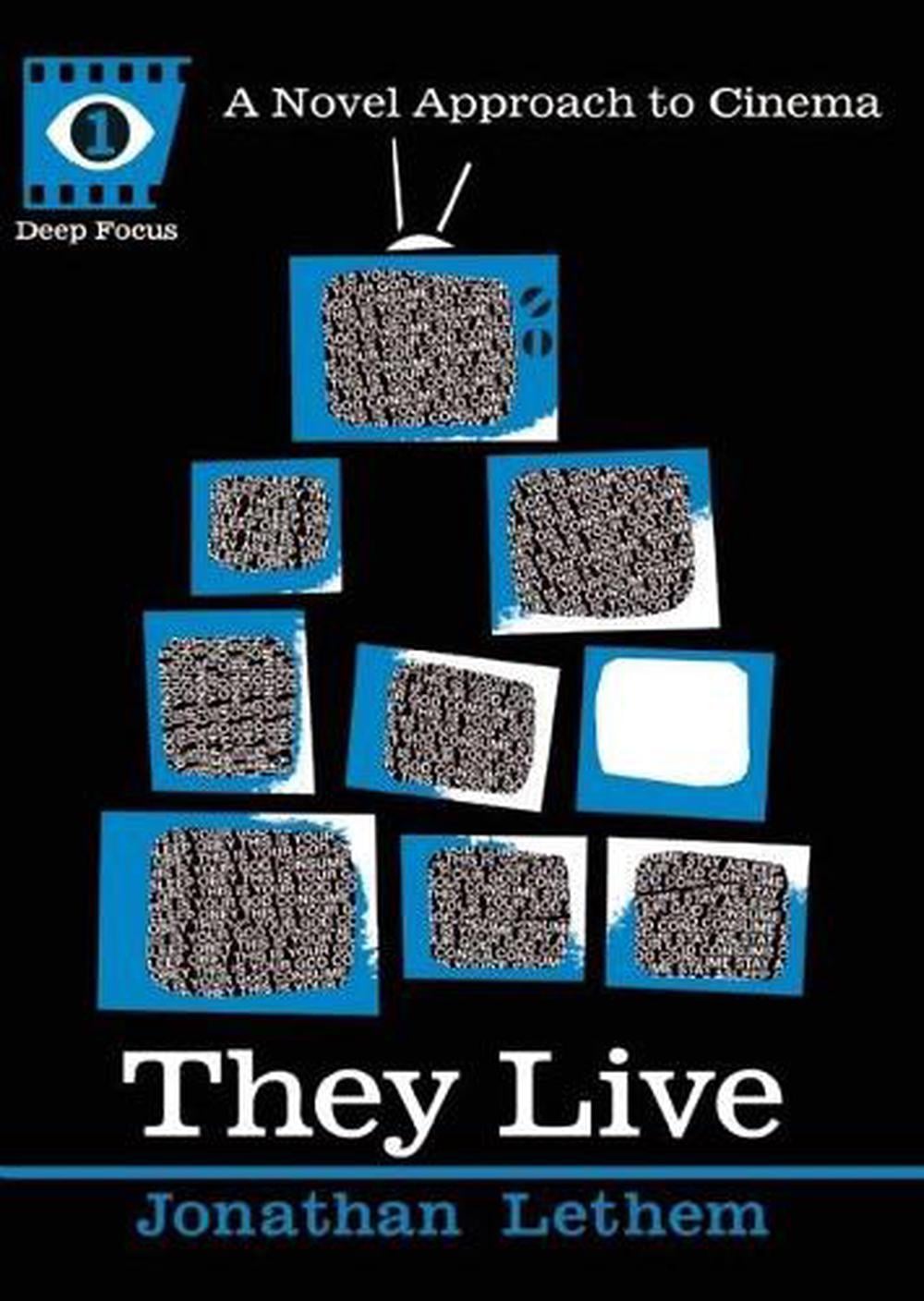 They Live (Deep Focus) by Sean Howe - ISBN: 9781593762780