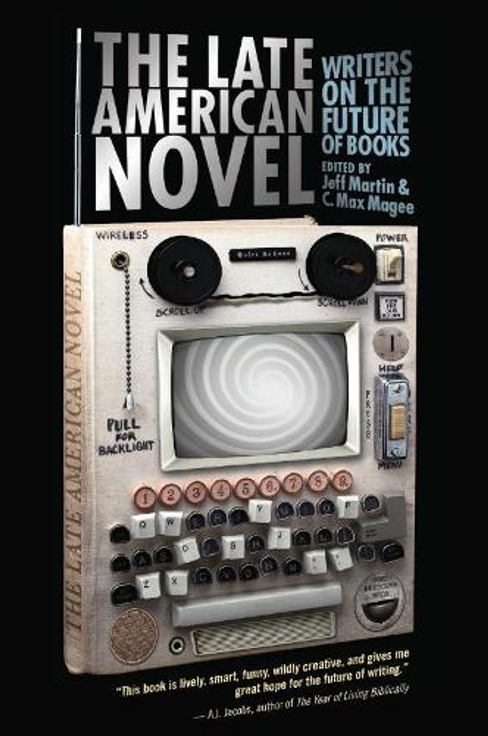 The Late American Novel by Jeff Martin - ISBN: 9781593764043