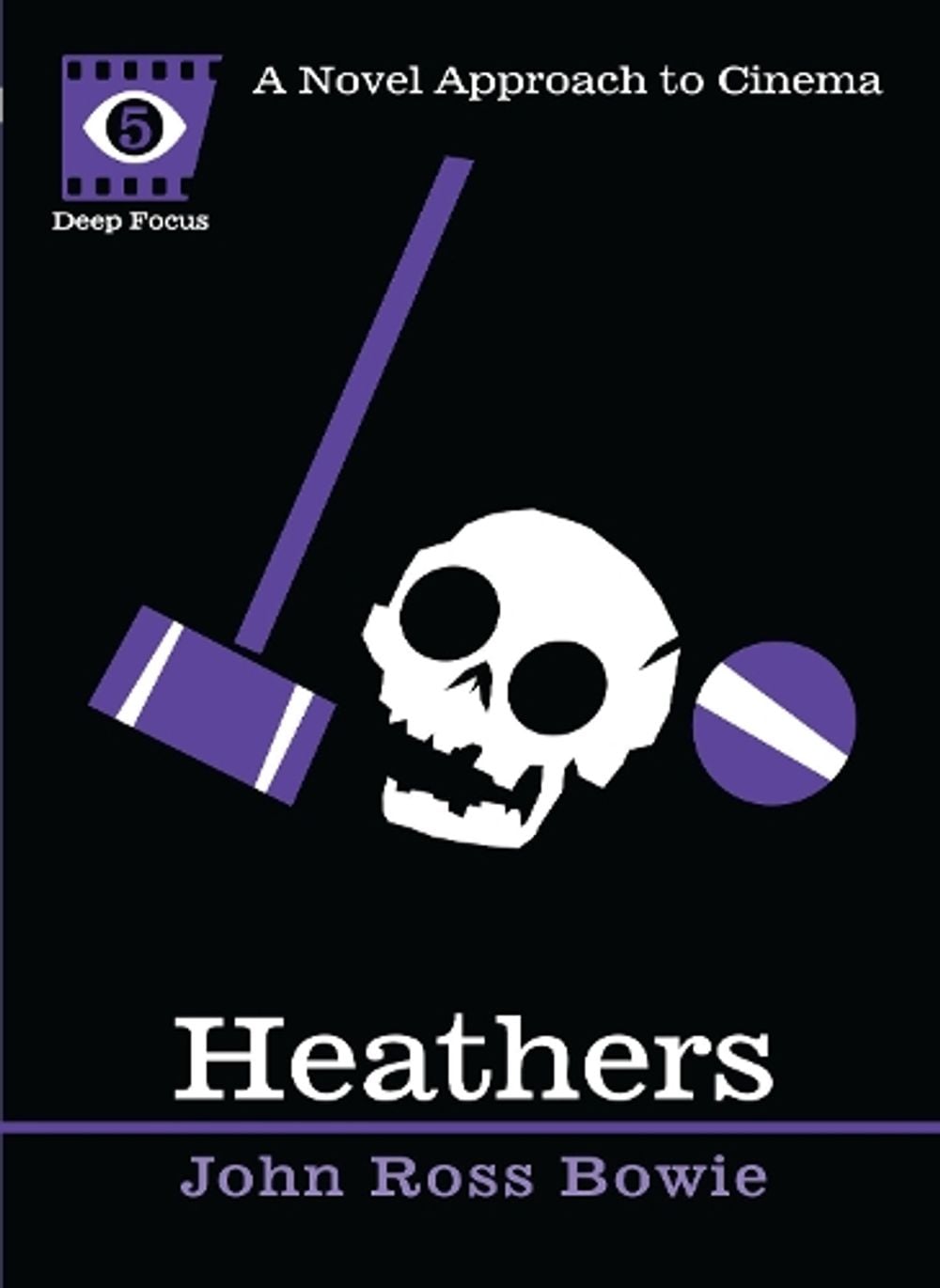 Heathers by John Ross Bowie - ISBN: 9781593764067