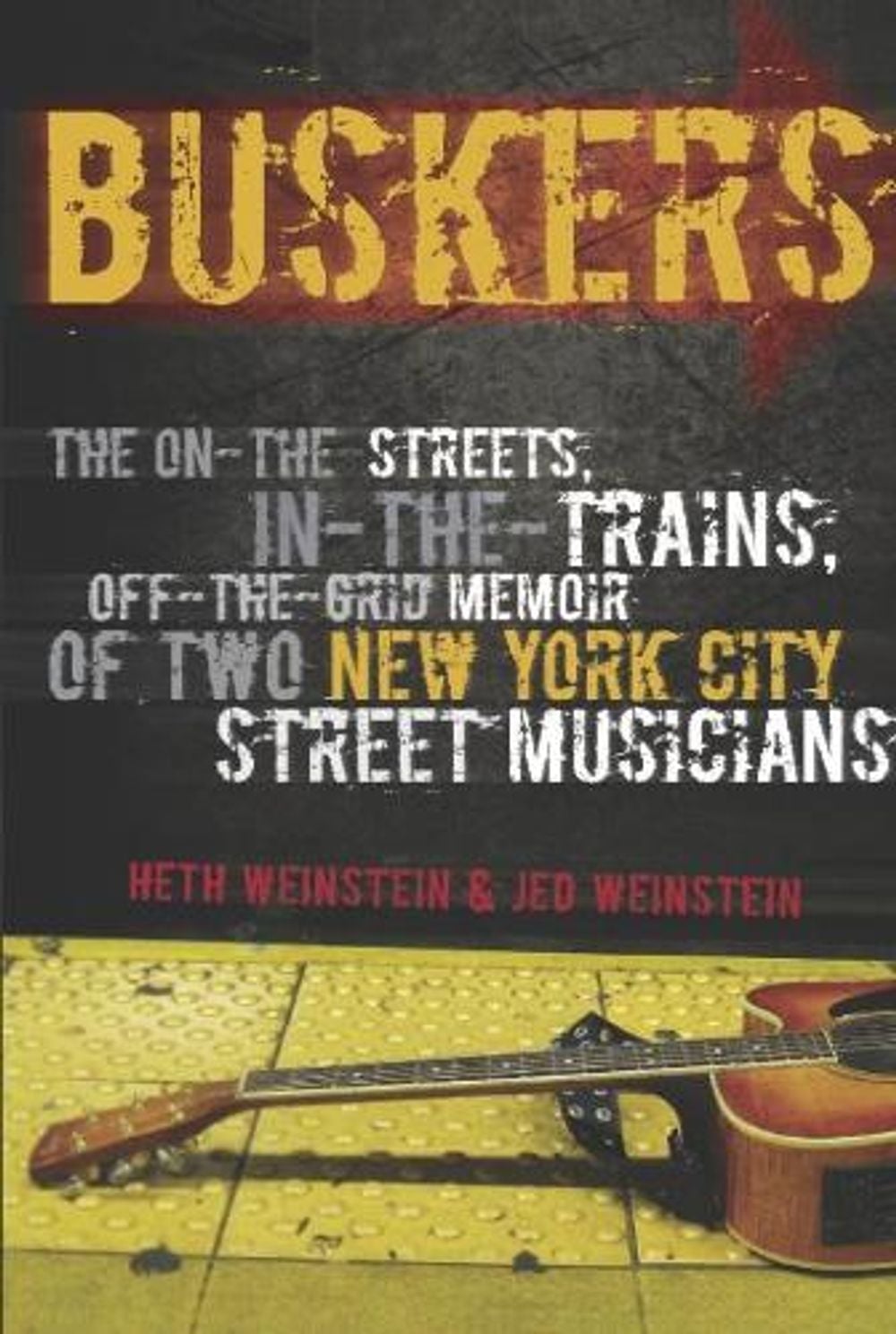 Buskers by Heth Weinstein - ISBN: 9781593764128