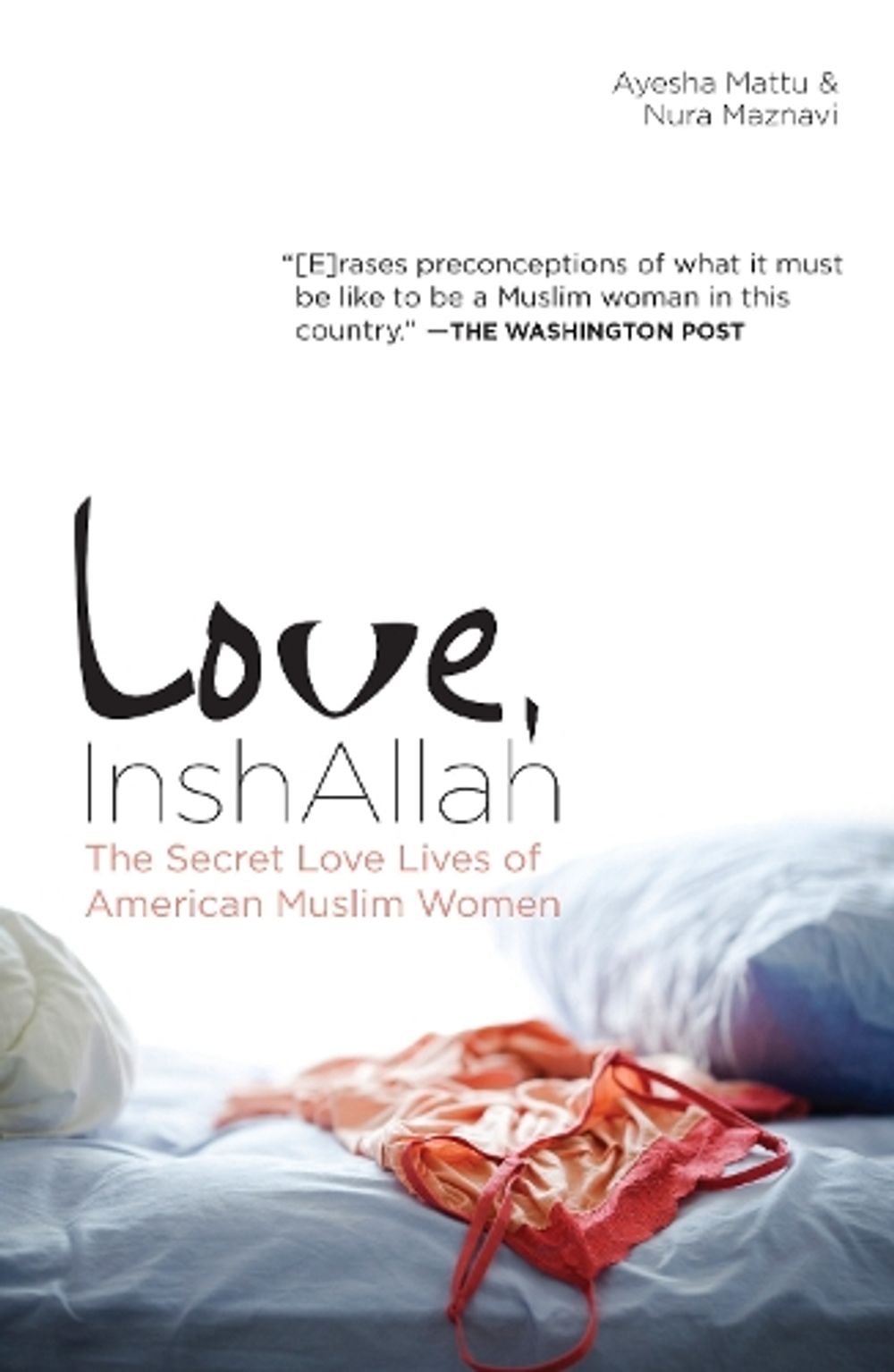 Love, InshAllah by Ayesha Mattu - ISBN: 9781593764289