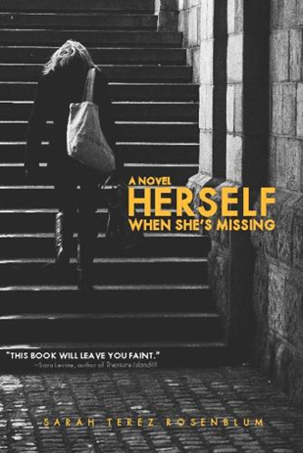 Herself When She's Missing by Sarah Terez Rosenblum - ISBN: 9781593764371
