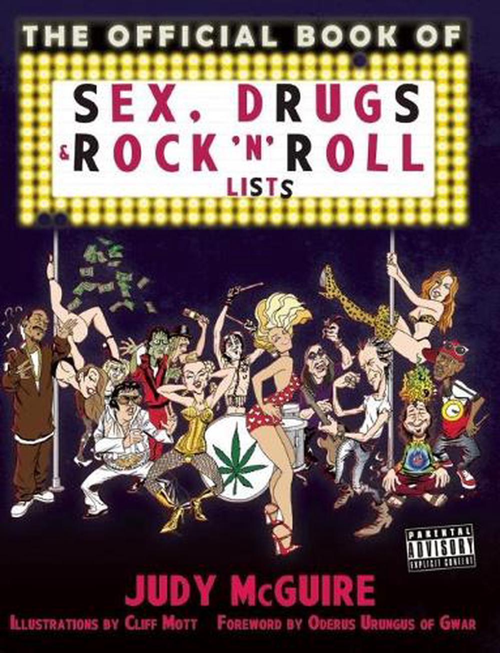 The Official Book of Sex, Drugs, and Rock 'n' Roll Lists by Judy Mcguire - ISBN: 9781593764456