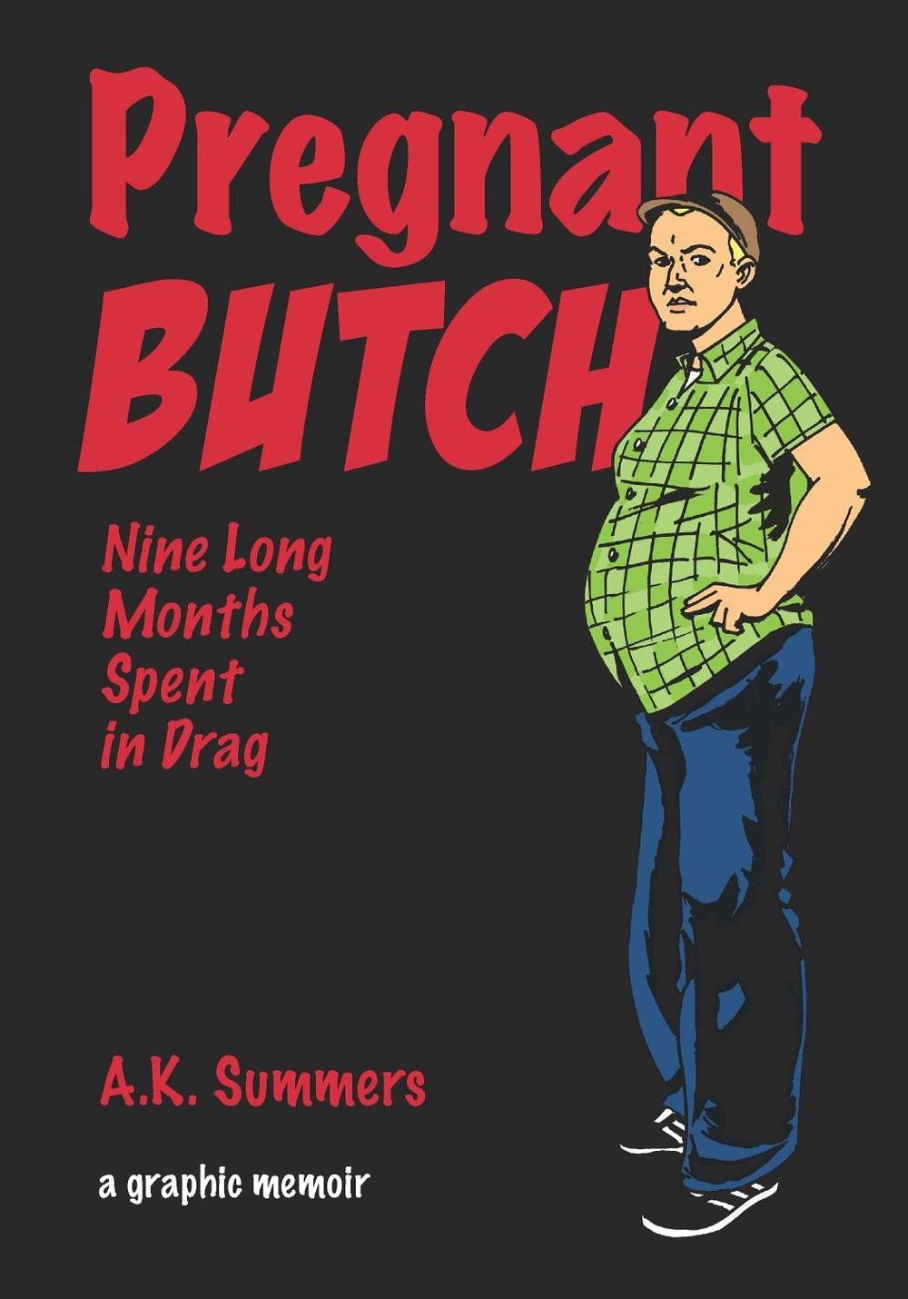 Pregnant Butch by A.K. Summers - ISBN: 9781593765408