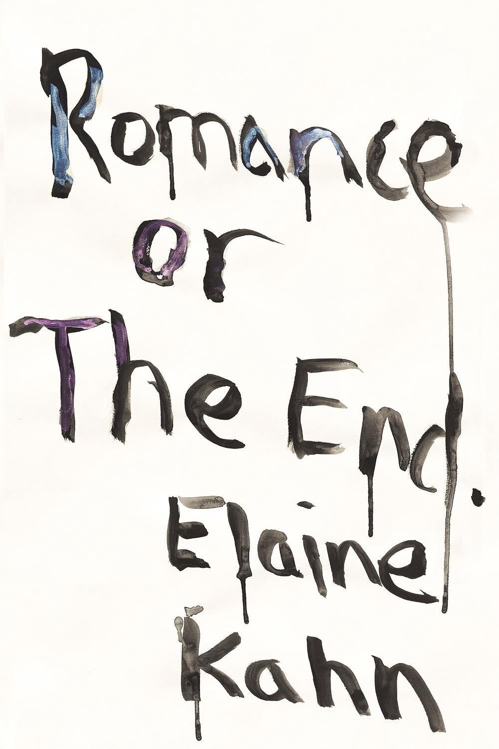 Romance or the End by Elaine Kahn - ISBN: 9781593765842
