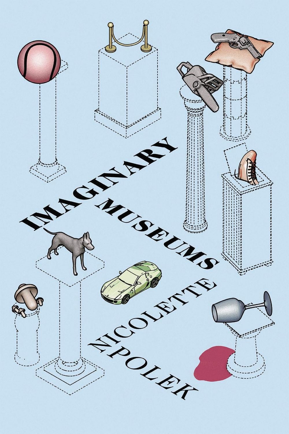Imaginary Museums by Nicolette Polek - ISBN: 9781593765866