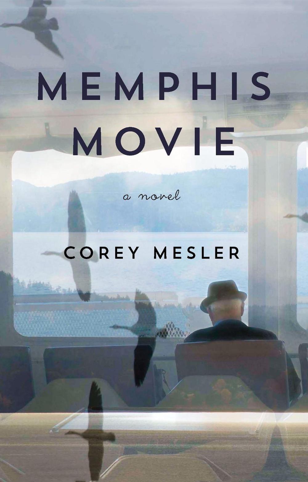 Memphis Movie by Corey Mesler - ISBN: 9781593766146