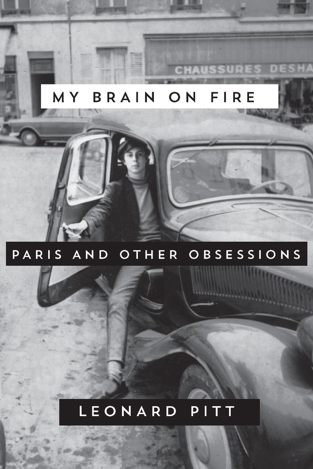 My Brain on Fire by Leonard Pitt - ISBN: 9781593766344