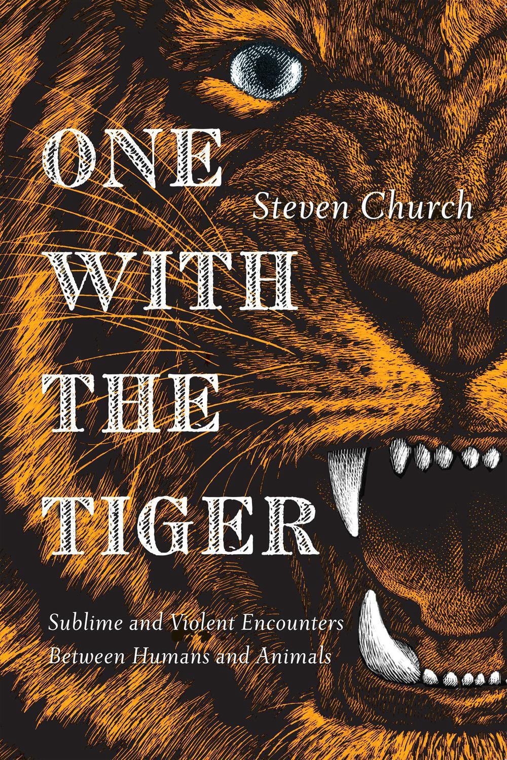 One With the Tiger by Steven Church - ISBN: 9781593766504
