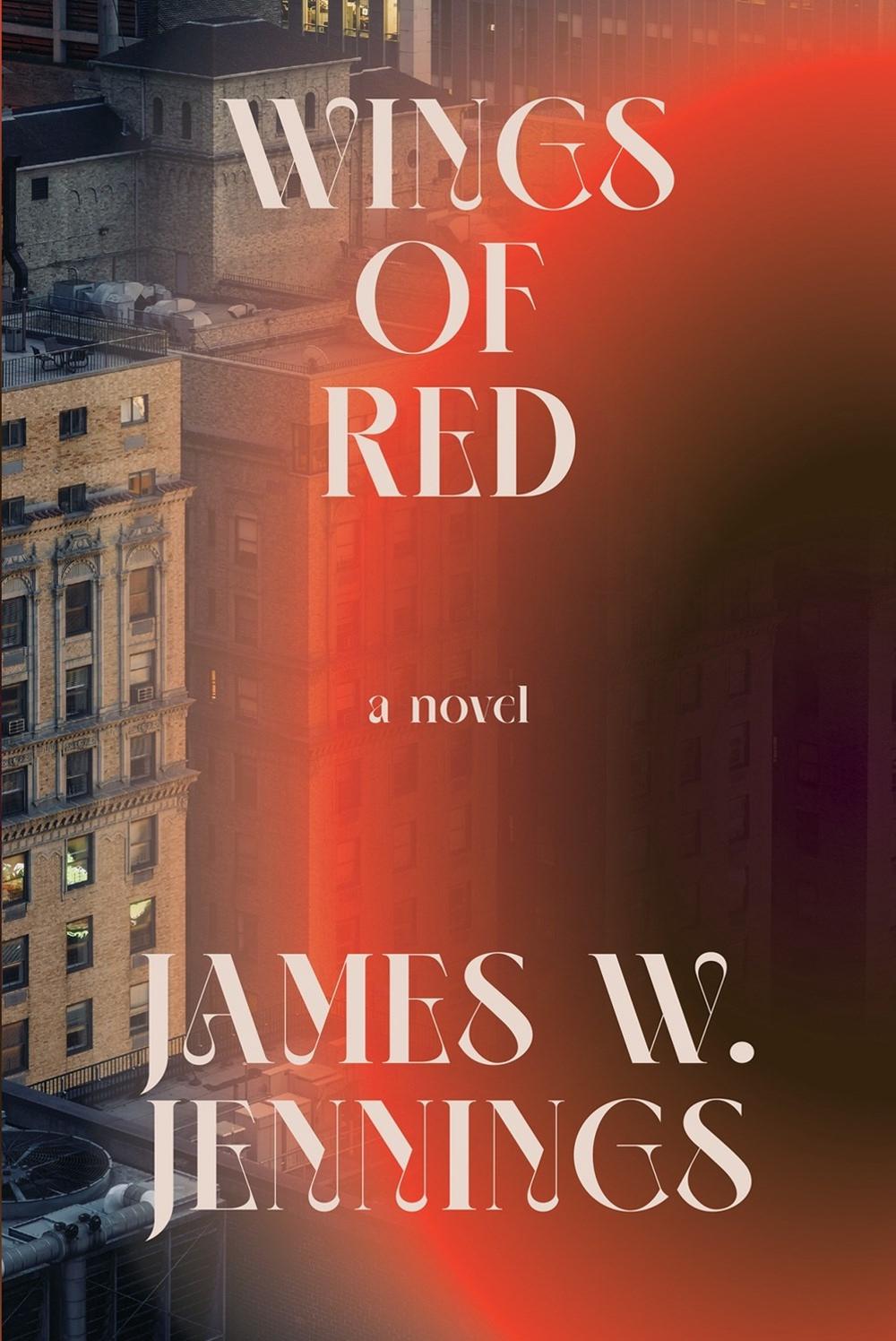 Wings of Red by James W. Jennings - ISBN: 9781593767099
