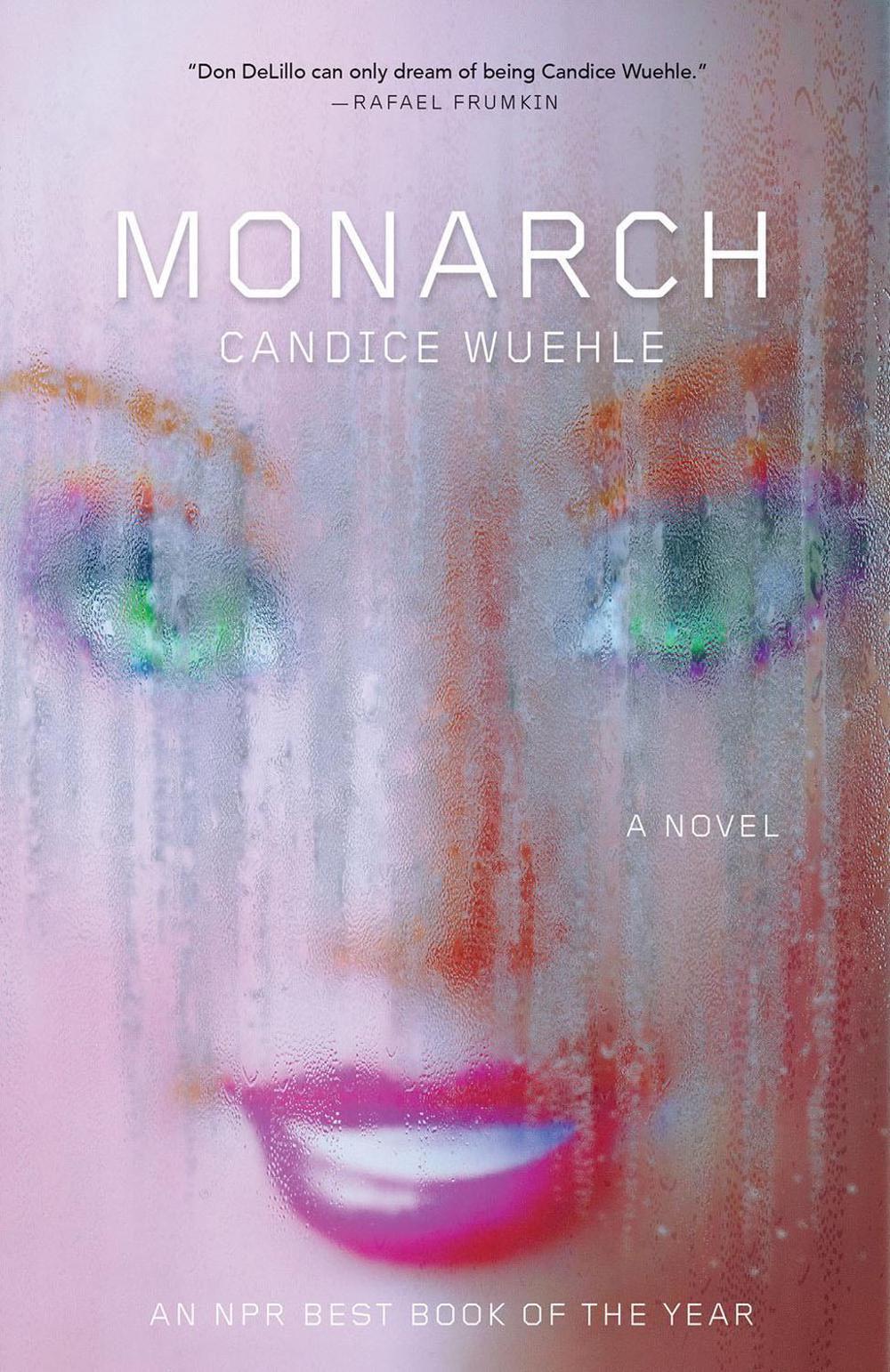 Monarch by Candice Wuehle - ISBN: 9781593767266