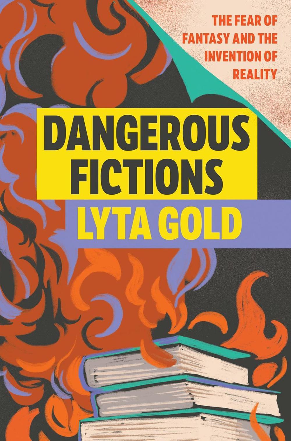 Dangerous Fictions by Lyta Gold - ISBN: 9781593768089
