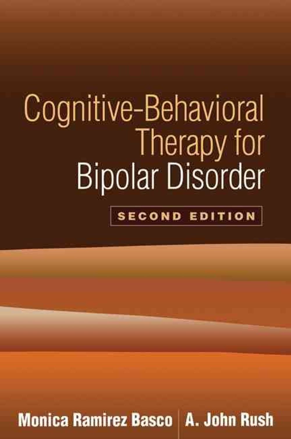 Cognitive-Behavioral Therapy for Bipolar Disorder, Second Edition by Monica Ramirez Basco ...