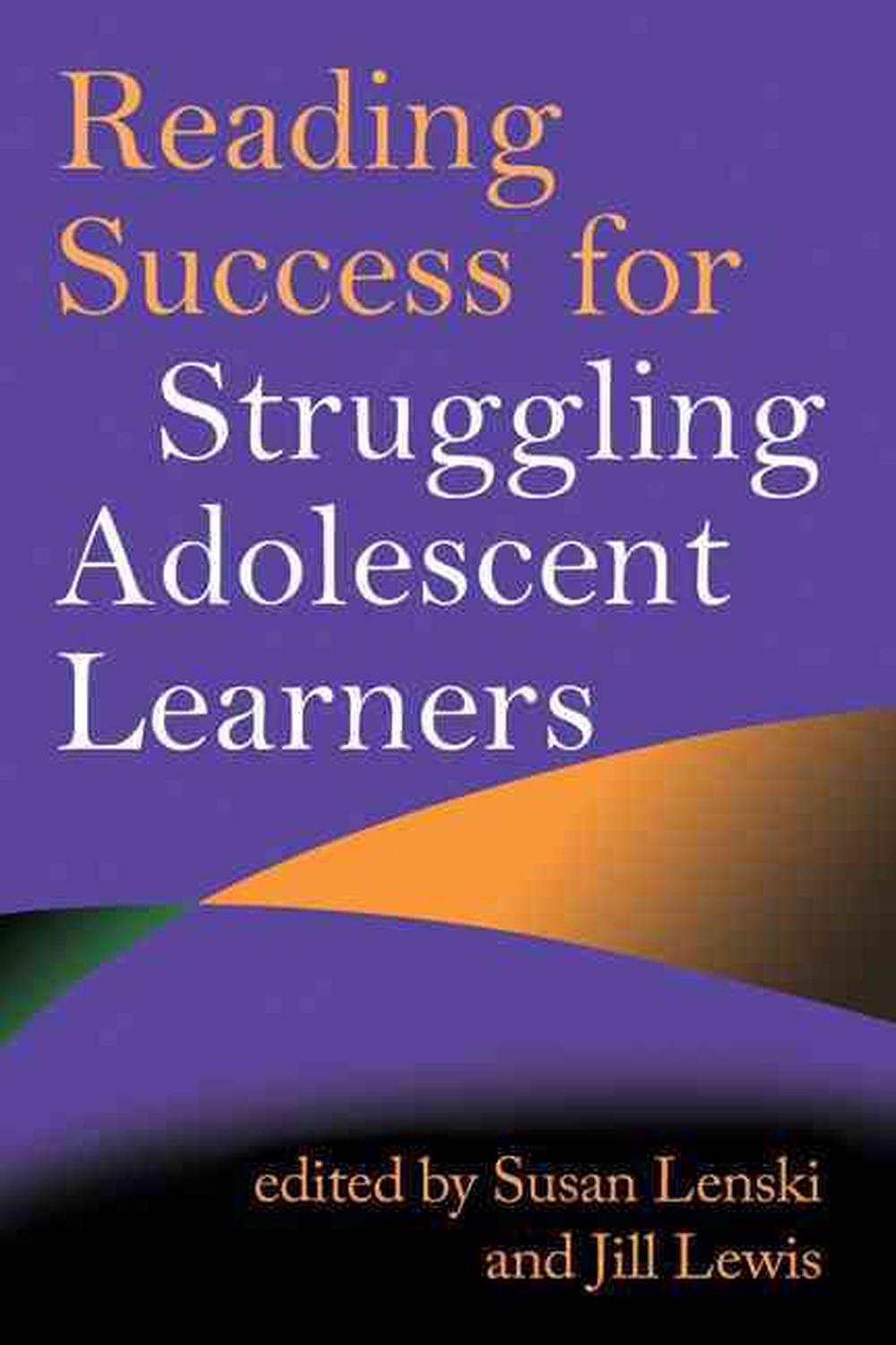 Reading Success for Struggling Adolescent Learners, 9781593856762