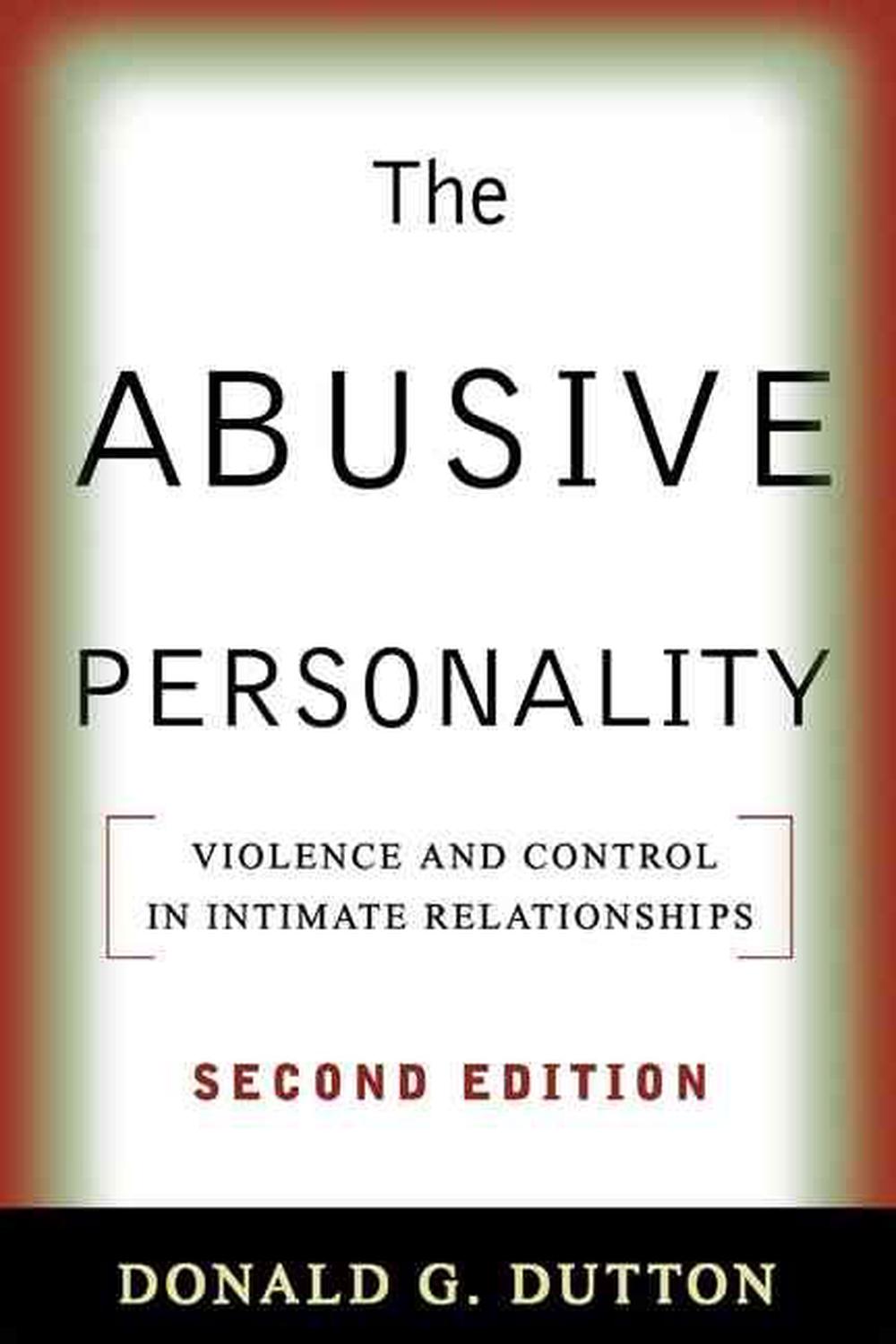 The Abusive Personality, Second Edition, 9781593857172