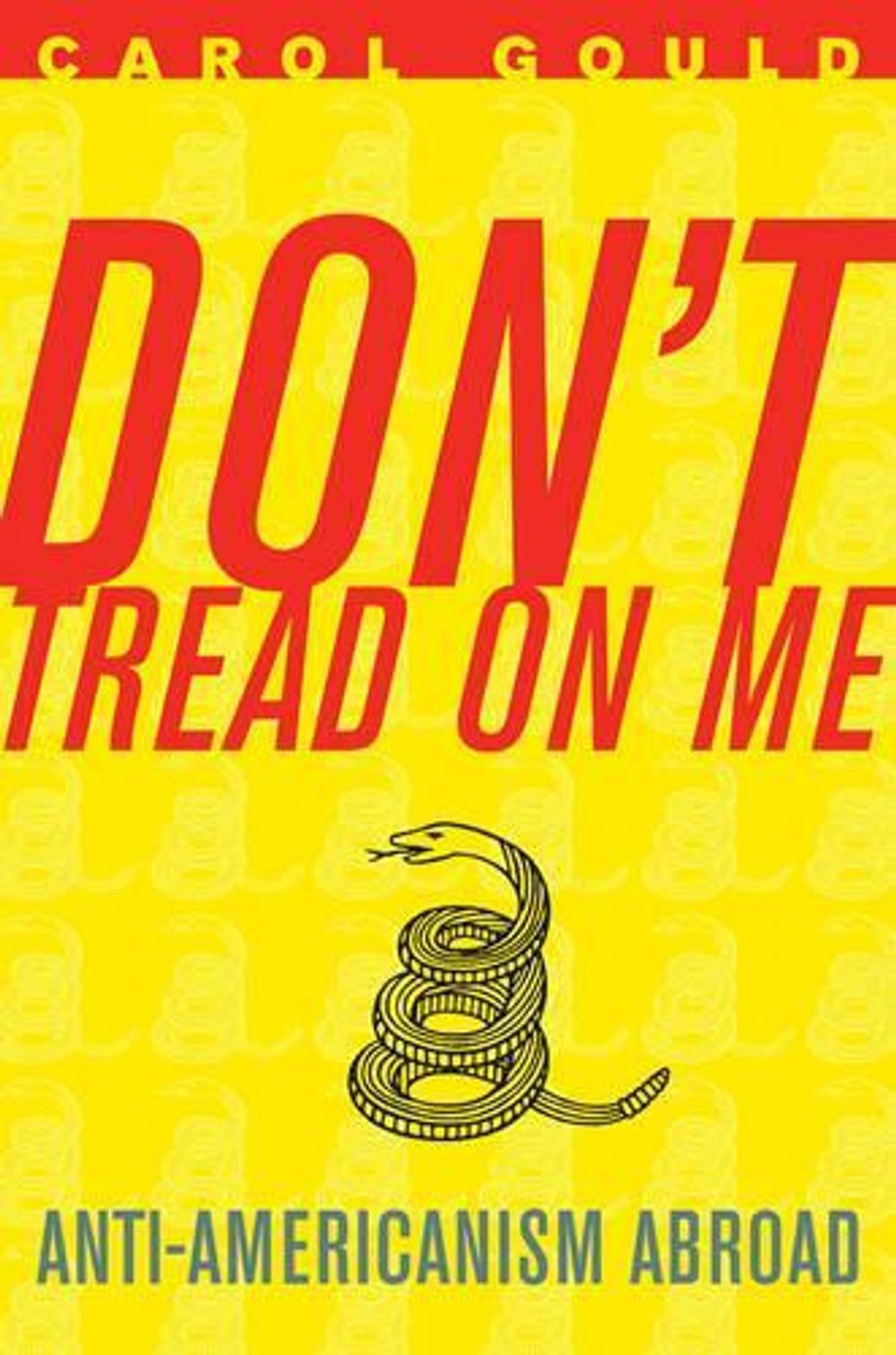 Don't Tread on Me by Carol Gould - ISBN: 9781594032394