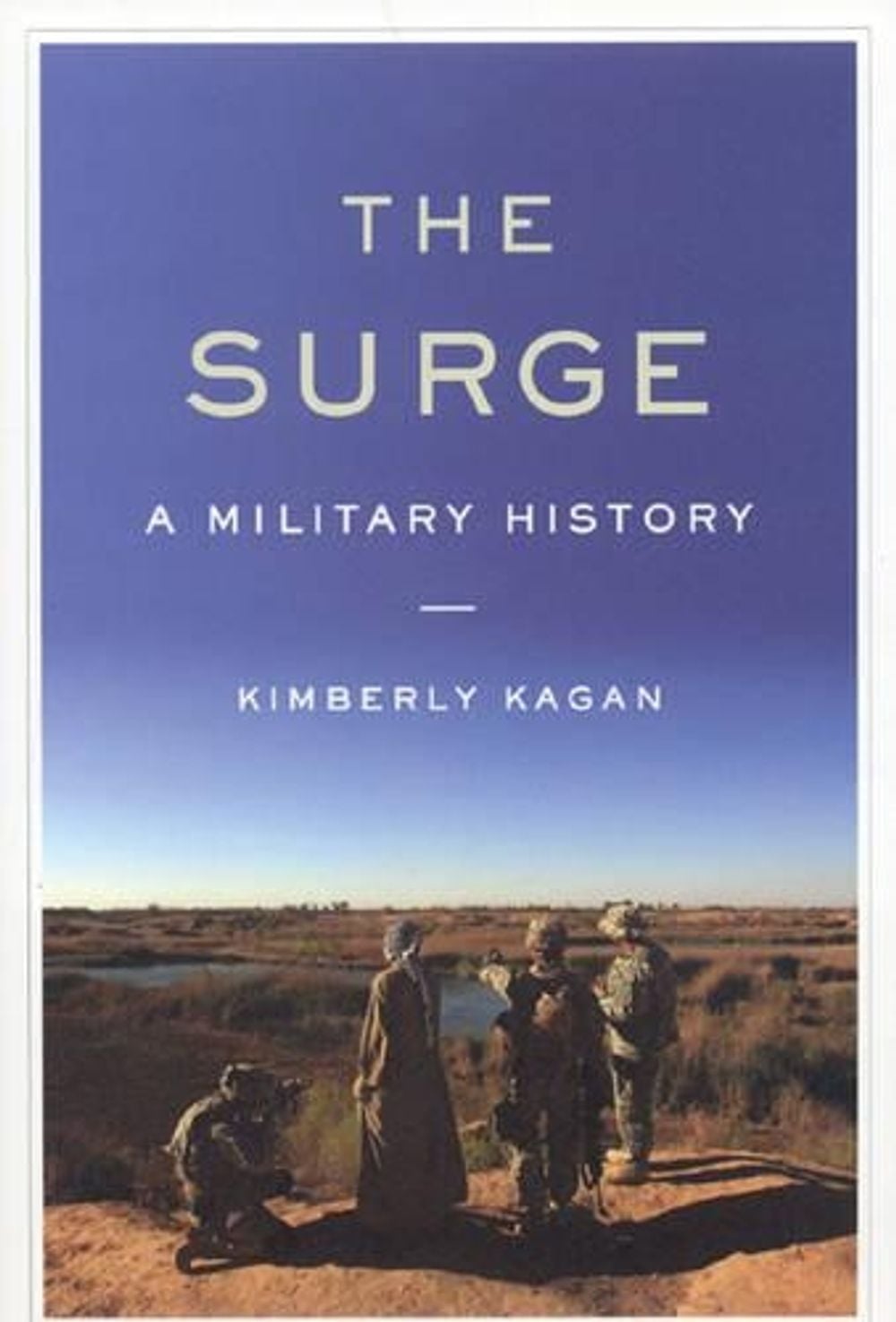 The Surge by Kimberly Kagan - ISBN: 9781594032493