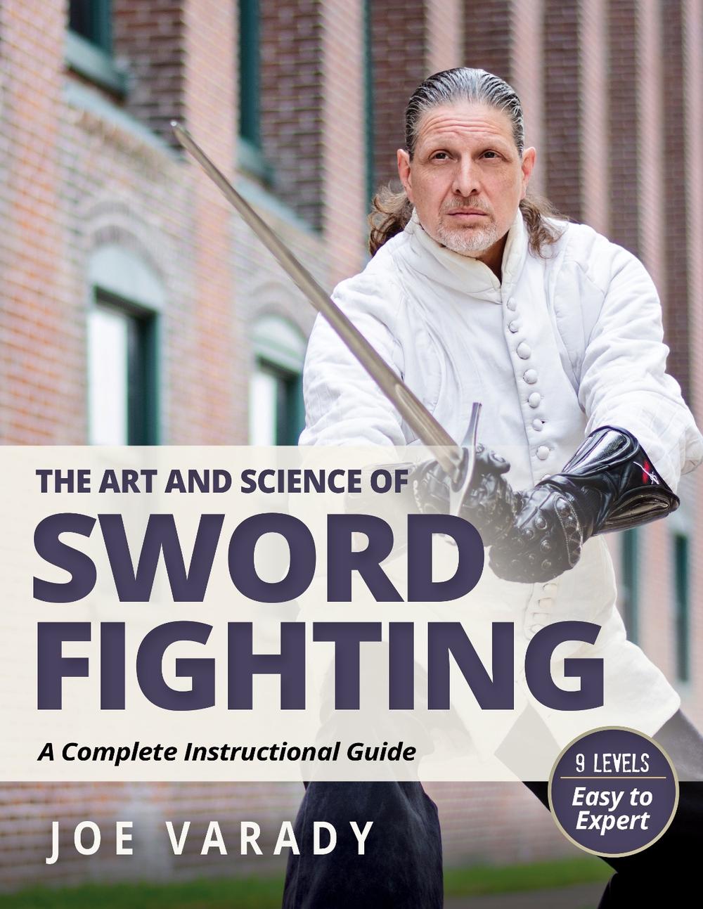 The Art and Science of Sword Fighting, 9781594399879