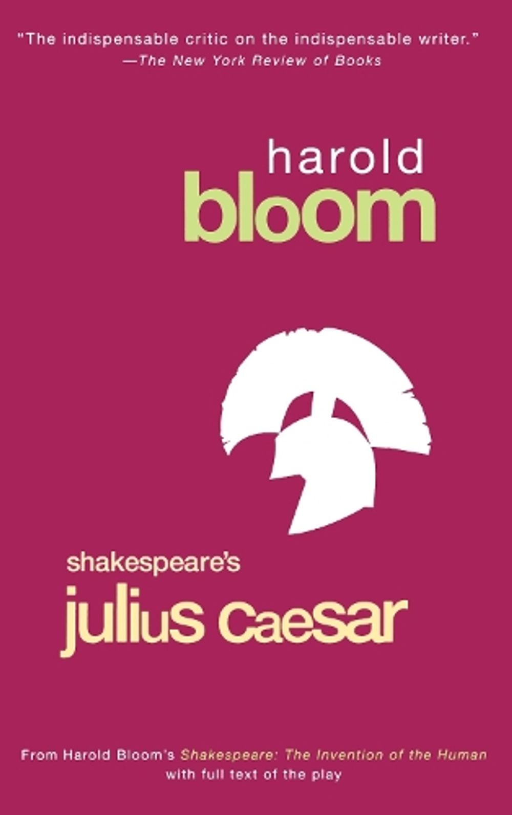 Julius Caesar by Harold Bloom - ISBN: 9781594480782