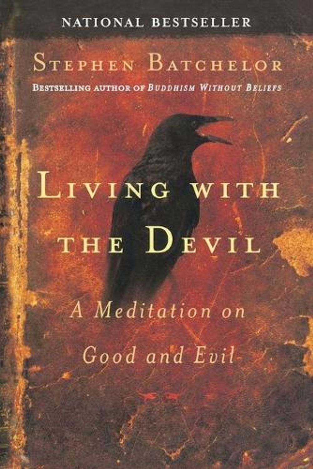 Living with the Devil by Stephen Batchelor - ISBN: 9781594480874
