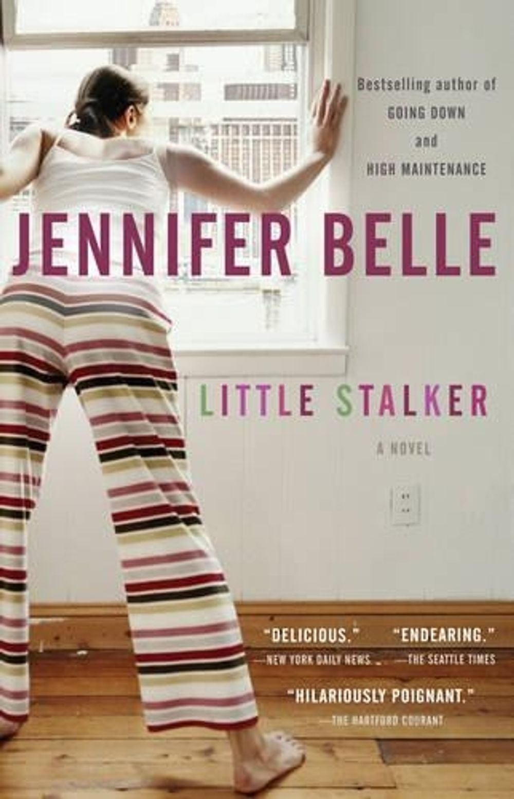 Little Stalker by Jennifer Belle - ISBN: 9781594482922