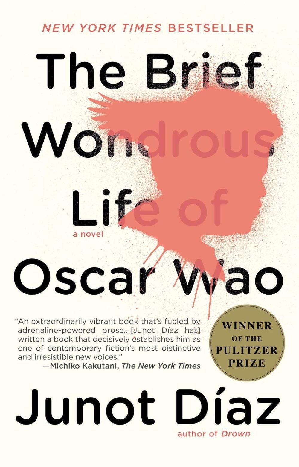 The Brief Wondrous Life of Oscar Wao (Pulitzer Prize Winner) by Junot Díaz - ISBN: 9781594483295
