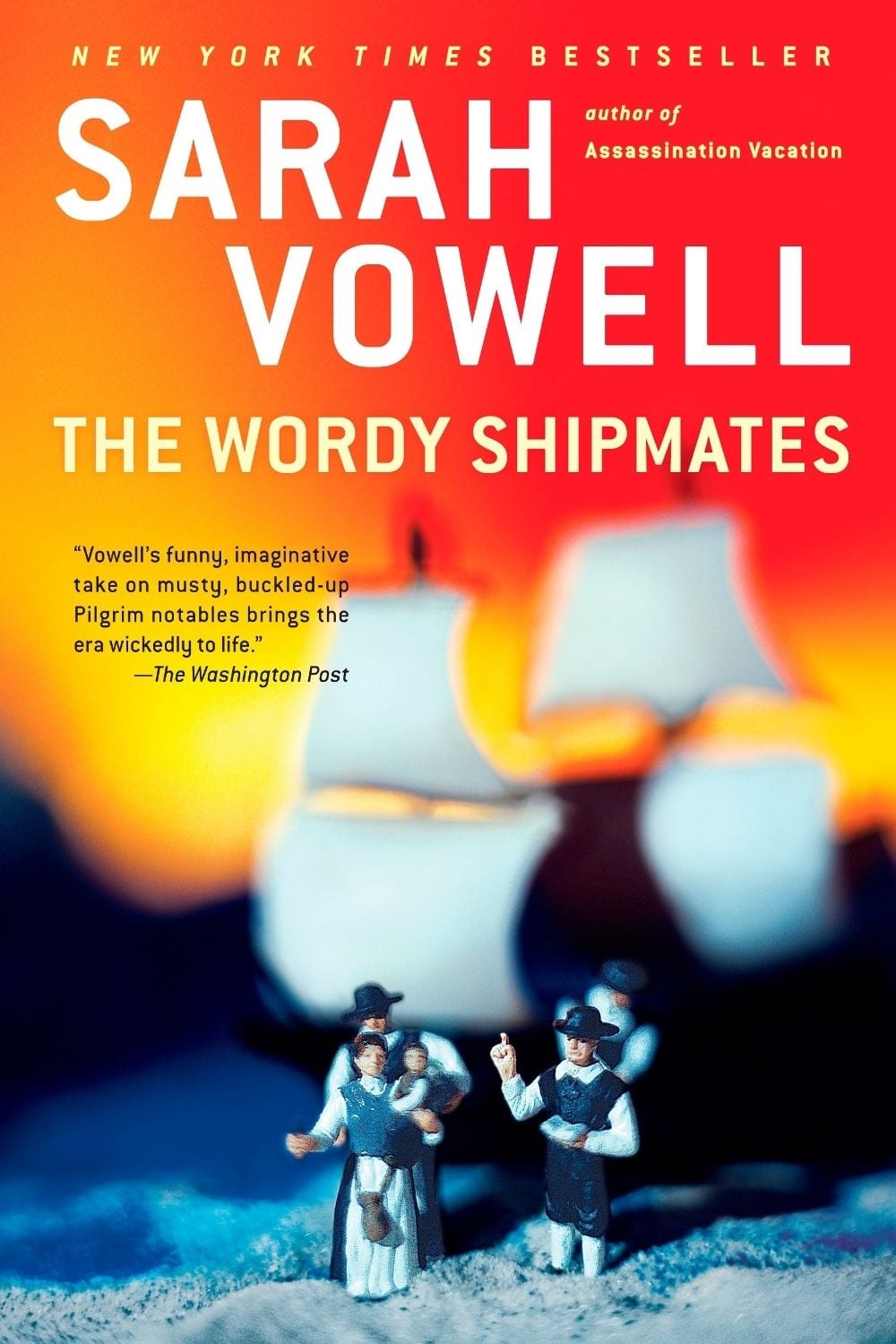 The Wordy Shipmates by Sarah Vowell - ISBN: 9781594484001