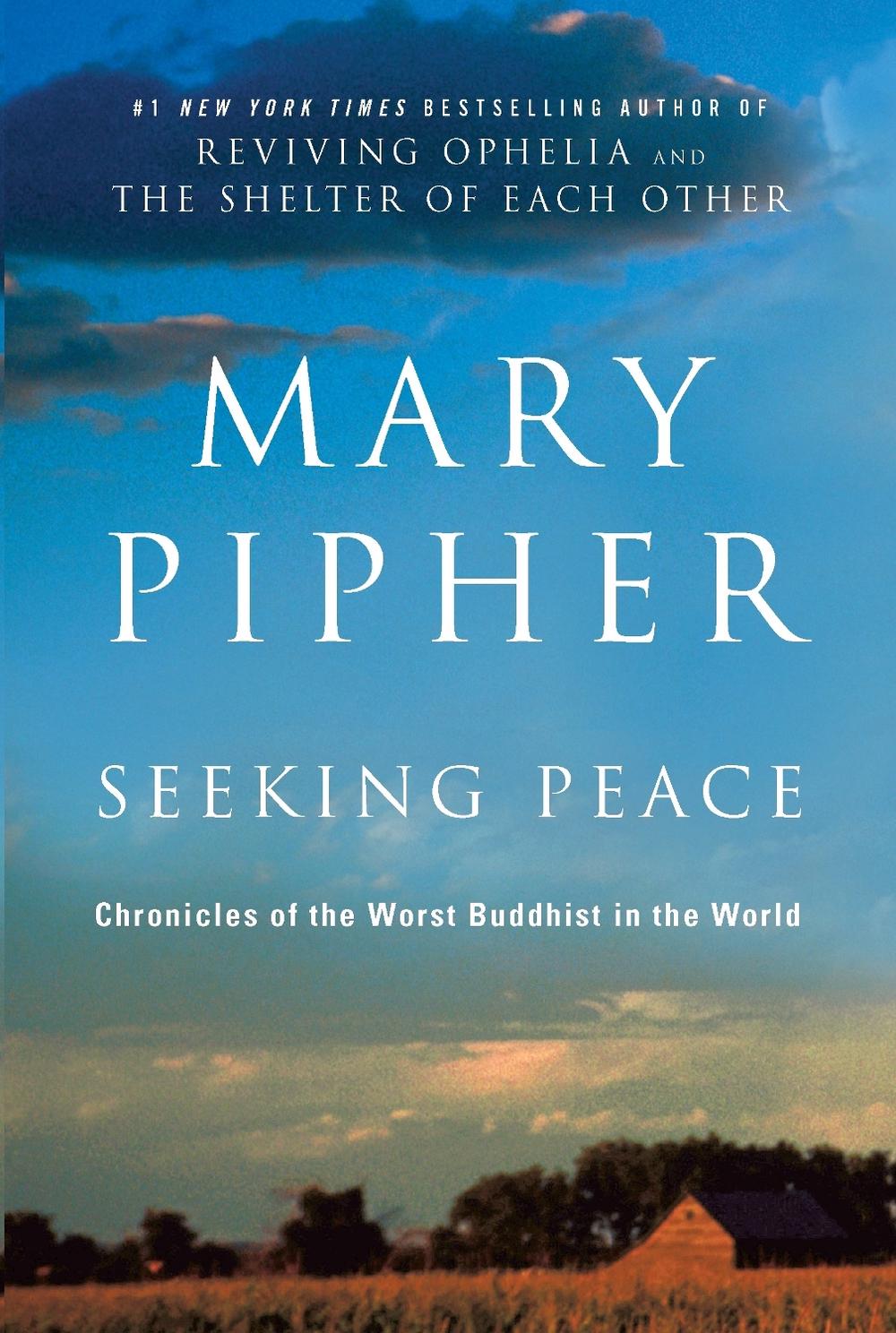 Seeking Peace by Mary Pipher - ISBN: 9781594484407