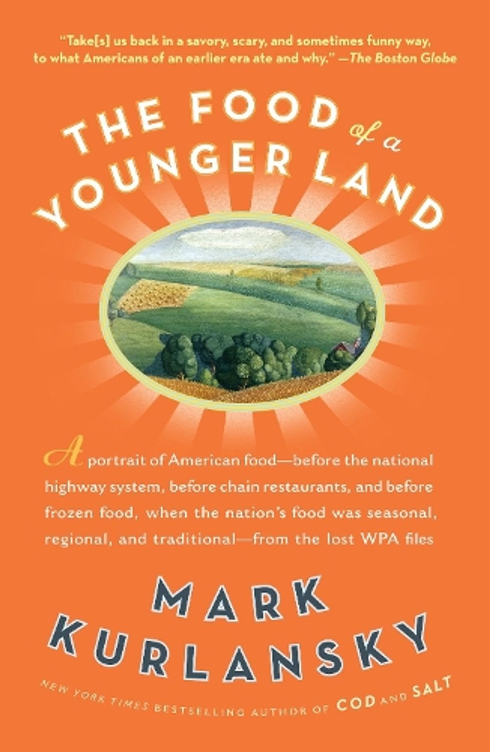 The Food of a Younger Land by Mark Kurlansky - ISBN: 9781594484575