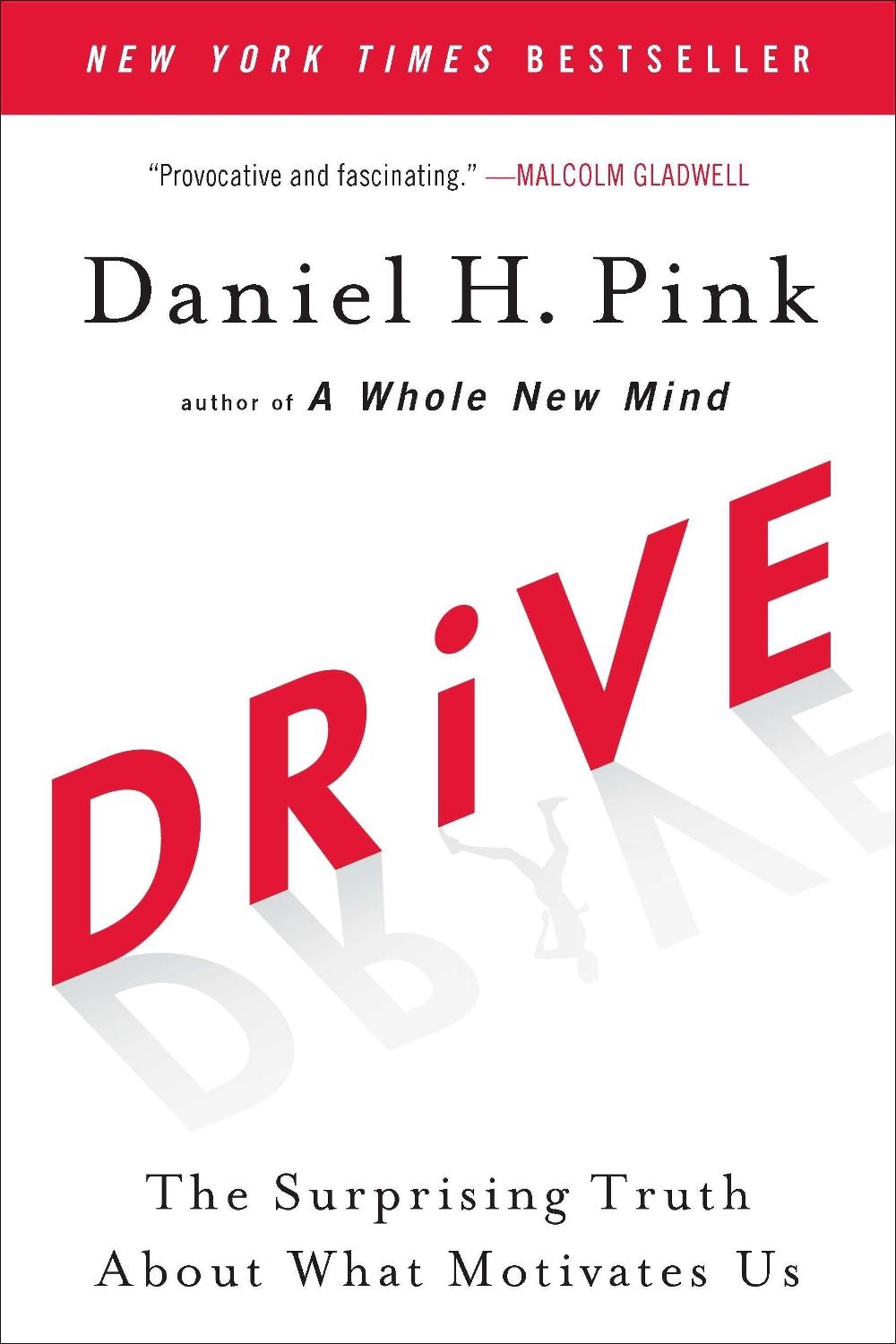 Drive by Daniel H. Pink - ISBN: 9781594484803