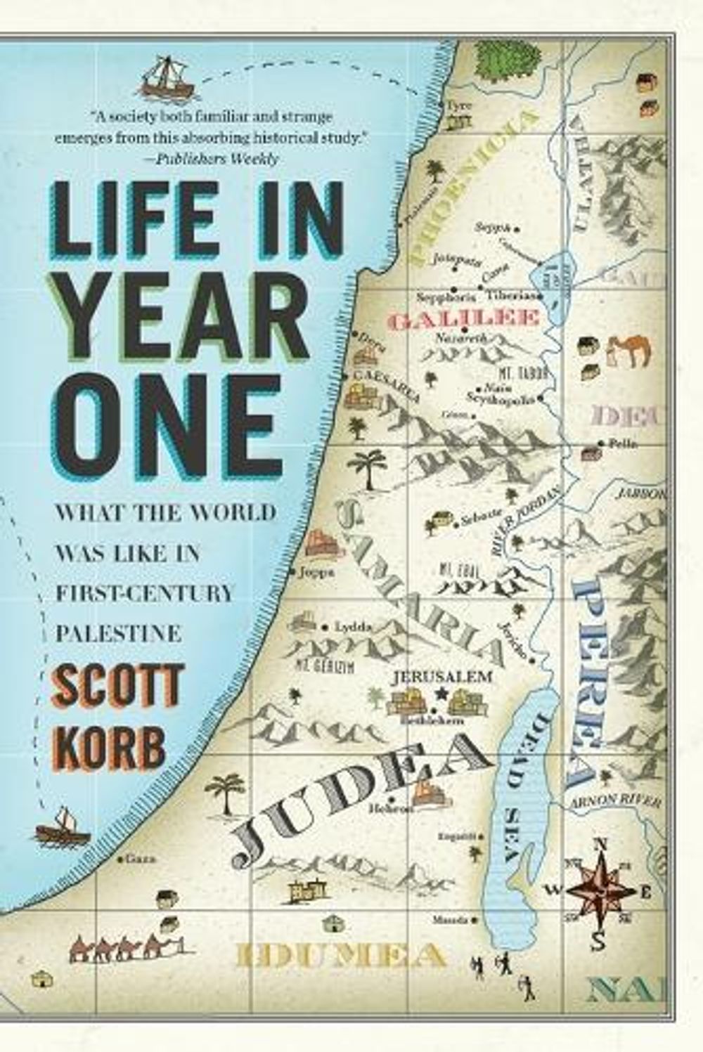 Life In Year One by Scott Korb - ISBN: 9781594485039