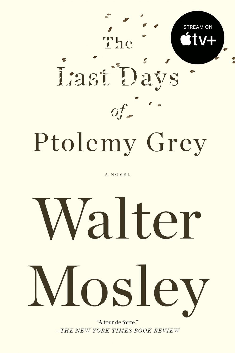 The Last Days of Ptolemy Grey by Walter Mosley - ISBN: 9781594485503