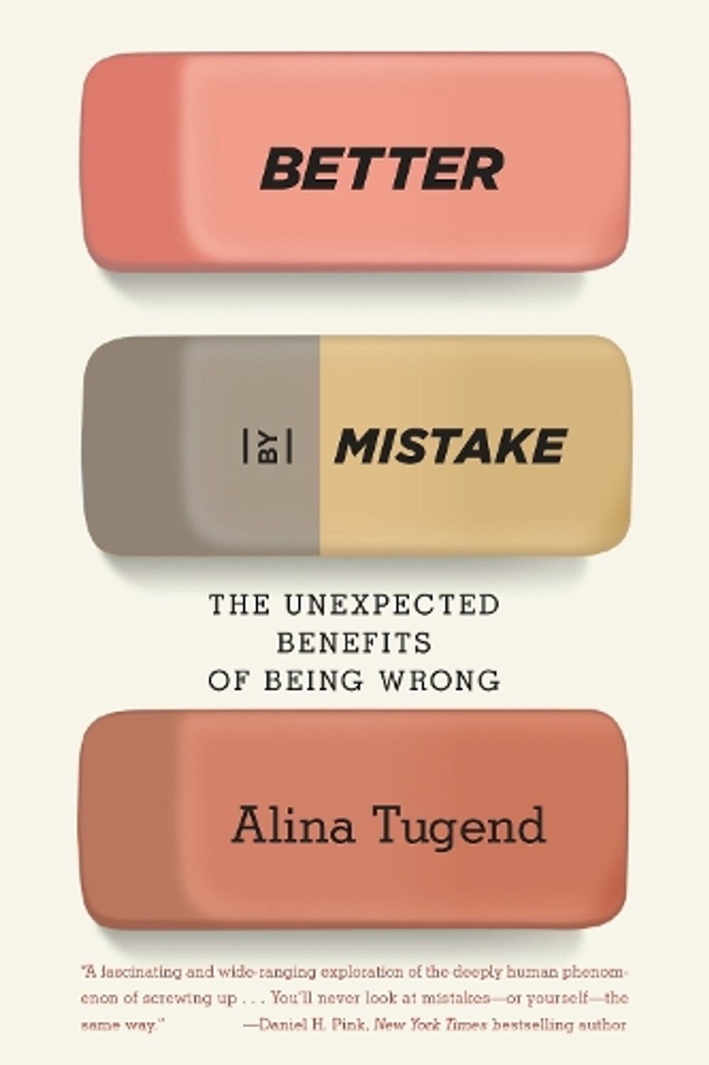 Better By Mistake by Alina Tugend - ISBN: 9781594485671