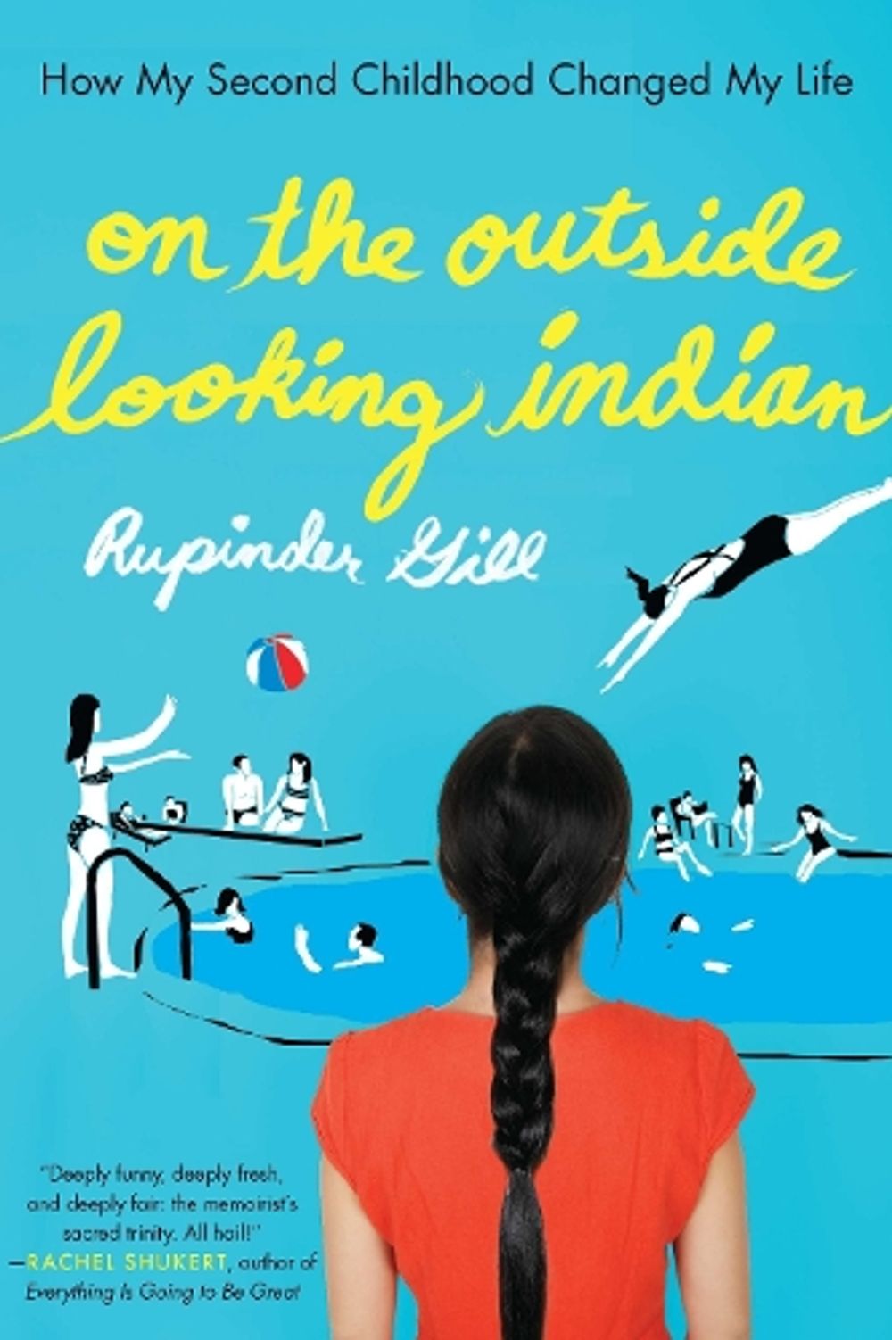 On the Outside Looking Indian by Rupinder Gill - ISBN: 9781594485770