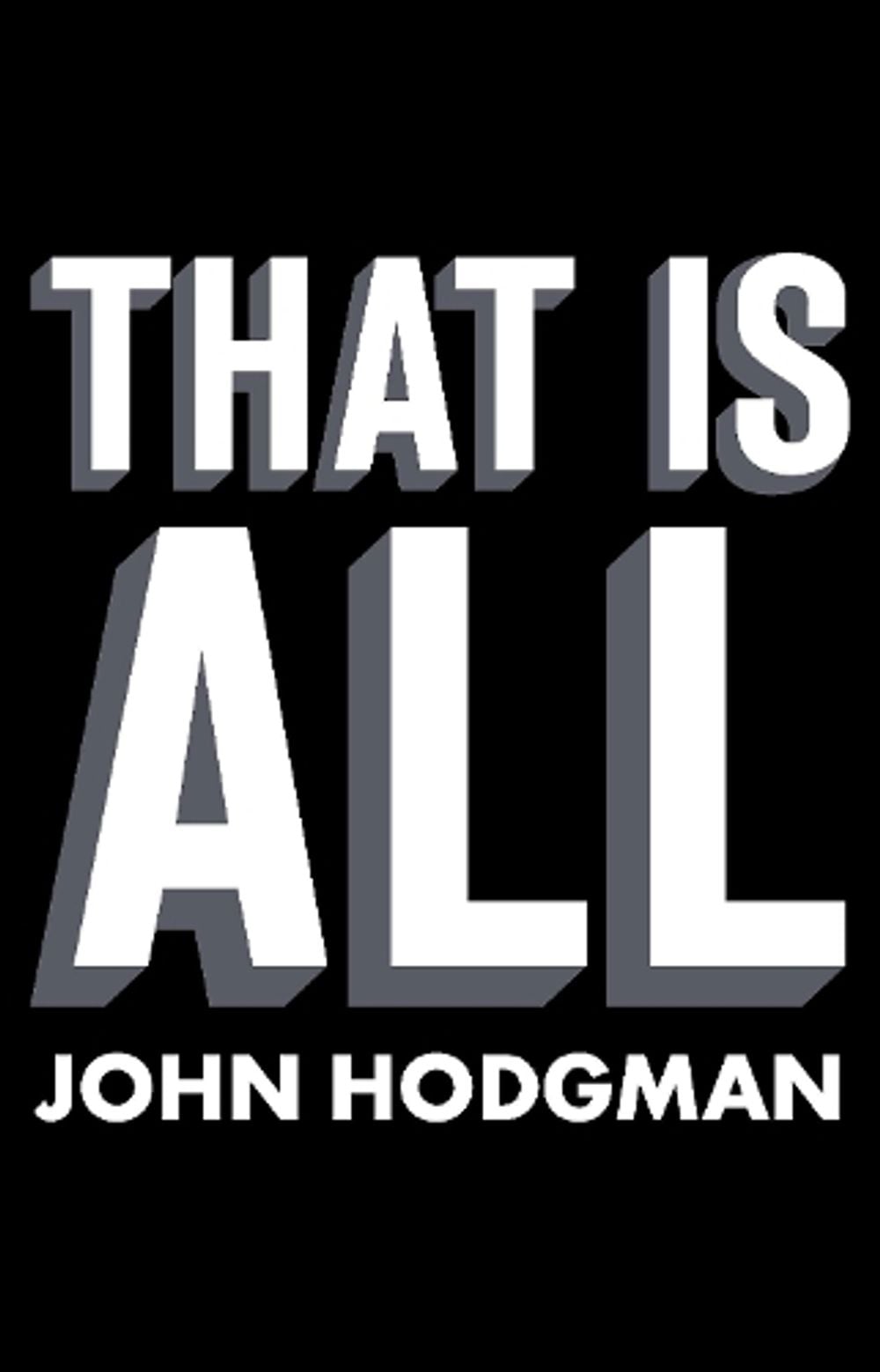 That Is All by John Hodgman - ISBN: 9781594485848