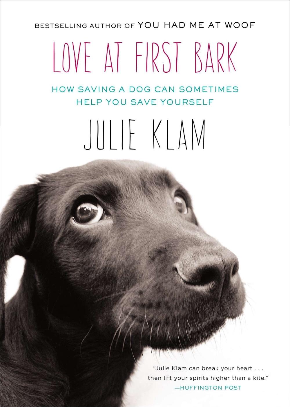 Love at First Bark by Julie Klam - ISBN: 9781594486159