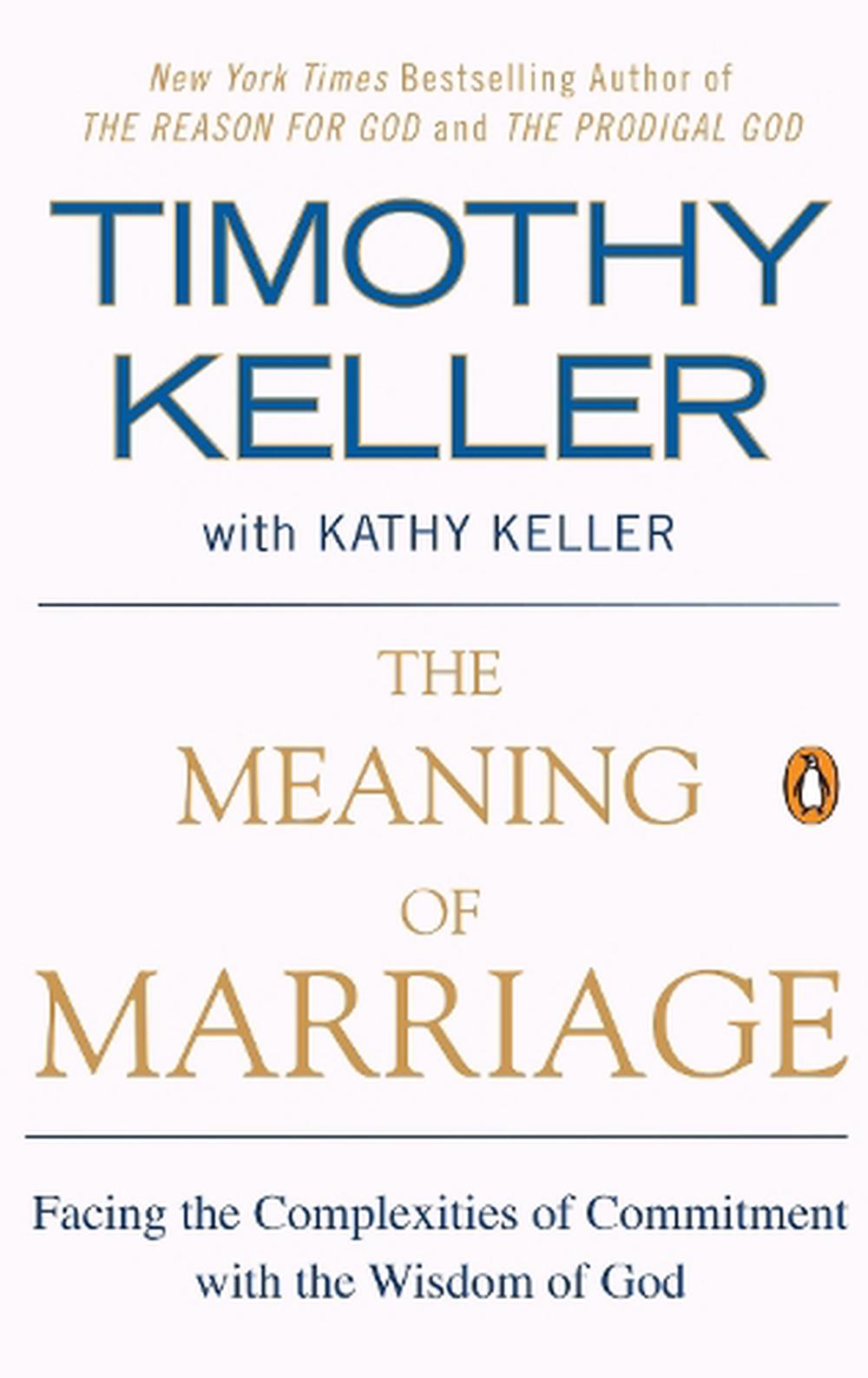 The Meaning of Marriage, 9781594631870