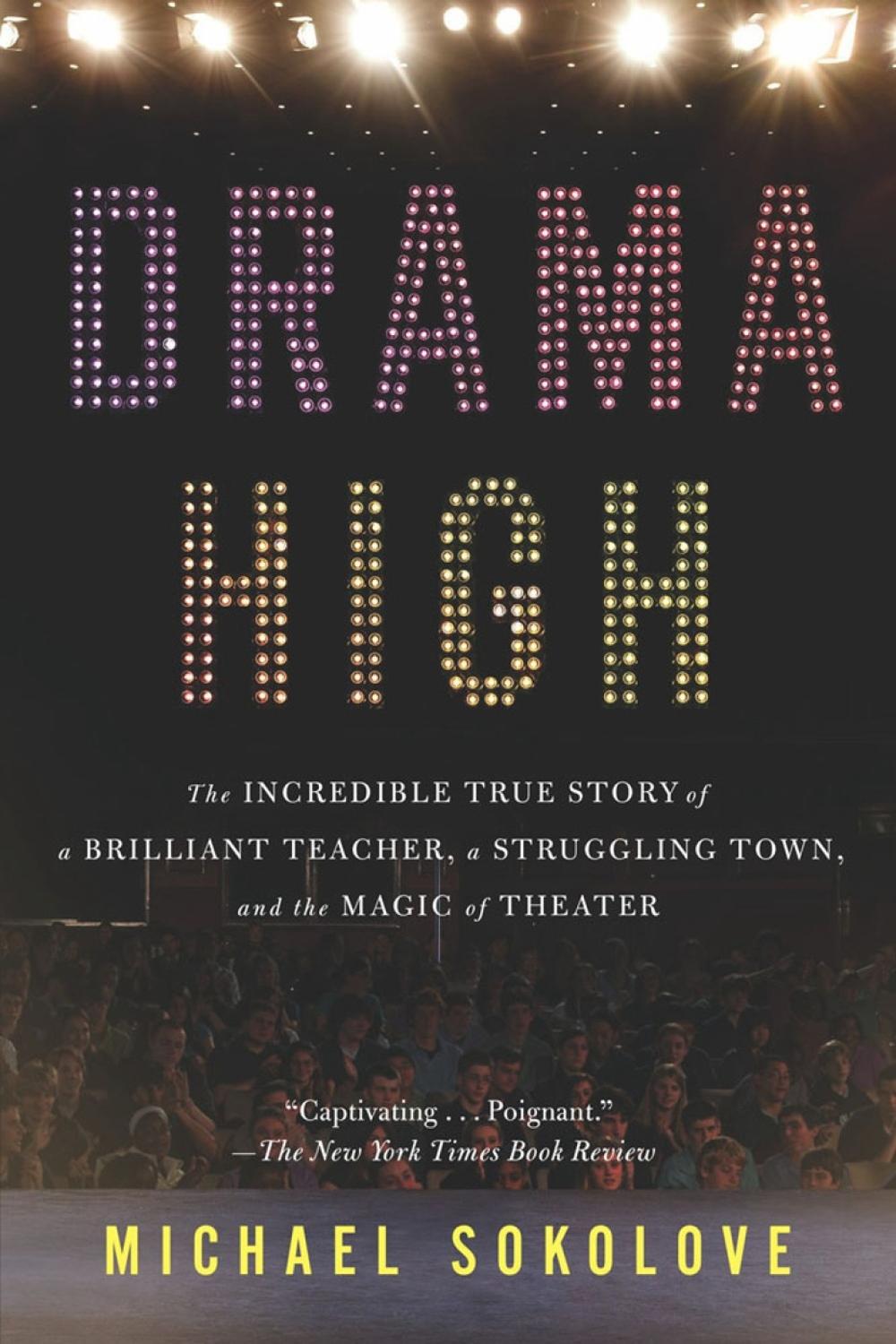 Drama High by Michael Sokolove - ISBN: 9781594632808