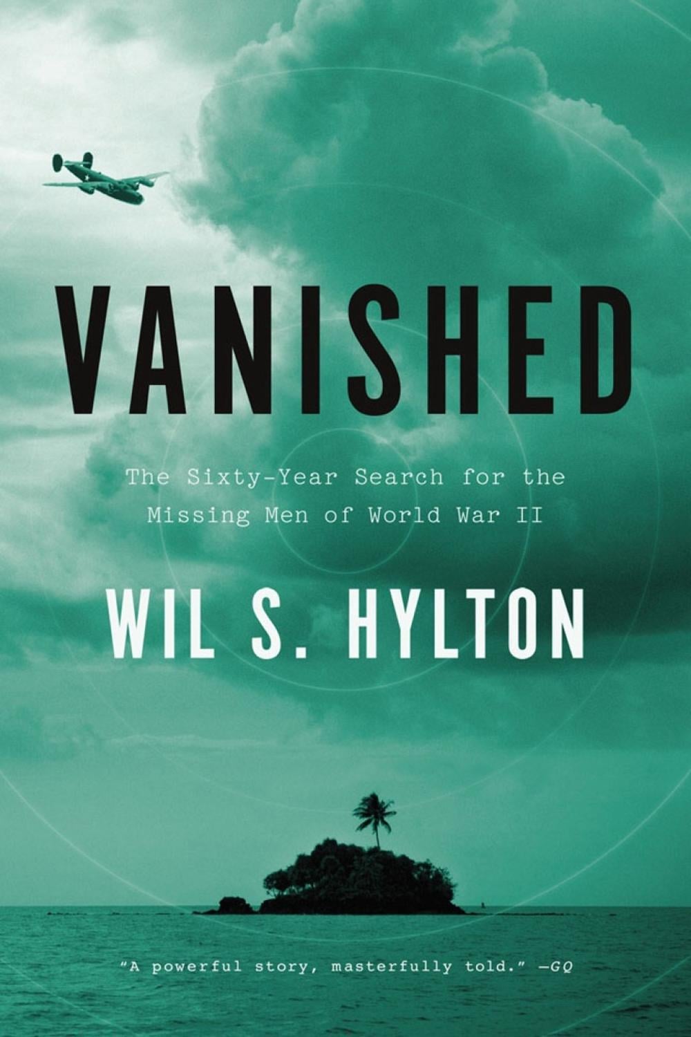 Vanished by Wil S. Hylton - ISBN: 9781594632860